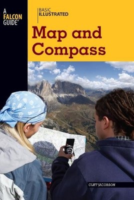 Cliff Jacobson Lon Levin Basic Illustrated Map and Compass (Paperback)