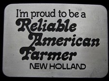 HK25119 VINTAGE 1982  PROUD TO BE A RELIABLE USA FARMER  BUCKLE