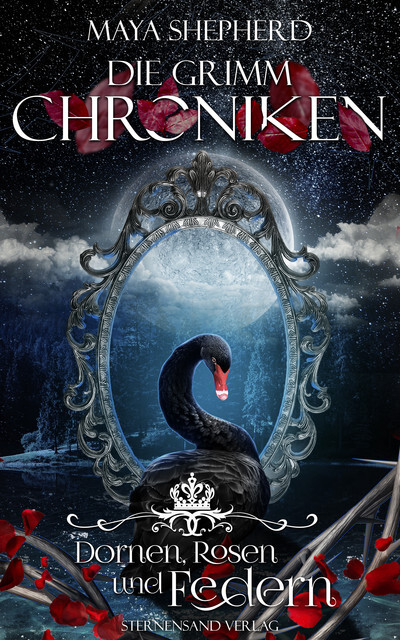 Die Grimm-chroniken (band 8): Dornen, Rosen Und Federn