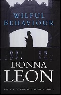Wilful Behaviour Gebunden Donna Leon