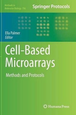Cell-Based Microarrays: Methods and Protocols by Ella Palmer (English) Hardcover