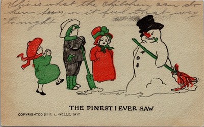 Postcard Finest I ever Saw R.L. Wells 1907 Children making snowman
