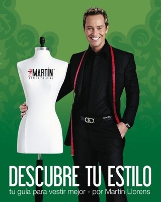 DESCUBRE TU ESTILO: TU GUIA PARA VESTIR MEJOR (SPANISH By Martin Llorens