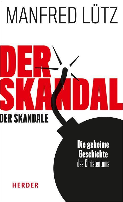Thumbnail - Der Skandal Der Skandale - Manfred Lütz / Arnold Angenendt -