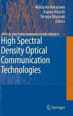 High Spectral Density Optical Communication Technologies - 9783642104183