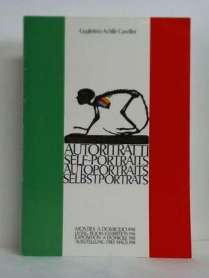 Autoritratti. Mostra a Domicilio 1981 = Self-Portraits. Living-Room Exhibition 1