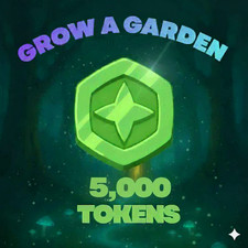 5,000 Tokens - Grow A Garden - Cheap and Fast Delivery
