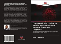Comprendre La ChaîNe De Valeur Agricole Dans Le Secteur Laitier En Ouganda Buch
