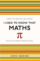 Chris Waring - I Used To Know That Maths - Paperback - G245Z