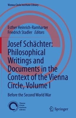 Josef Schchter: Philosophical Writings and Documents in the ... - 9783031701689