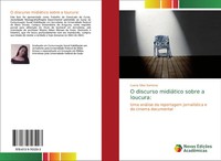 Luana Silva Santana | O Discurso MidiáTico Sobre A Loucura: | Taschenbuch (2018)