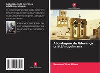 Abordagem De LiderançA Cristã/MuçUlmana Benjamin Vitus Alikwe Taschenbuch 2024