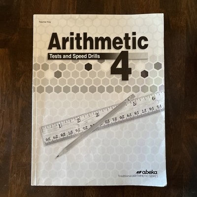 A Beka Book Arithmetic 4 Test And Speed Drills Teacher Key Traditional...