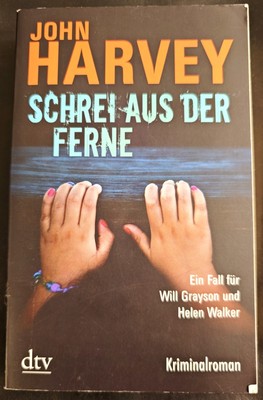 John Harvey Schrei Aus Der Ferne Roman Krimi Thriller Taschenbuch Bestseller