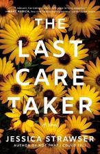 Jessica Strawser The Last Caretaker (Paperback)