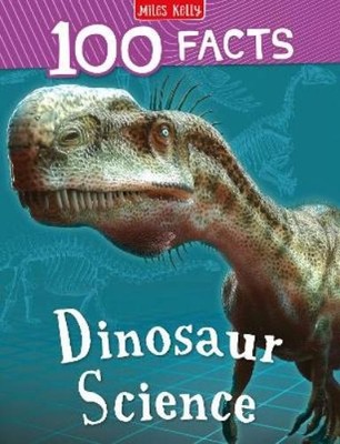Dinosaur Science (Taschenbuch) 100 Facts