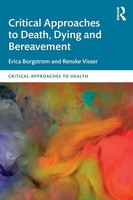 Critical Approaches To Death, Dying And Bereavement Erica Borgstrom (U. A.) Buch