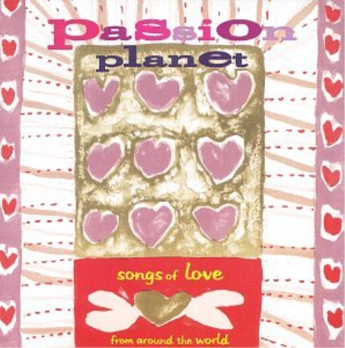 Various Artists Passion Planet: Songs of Love (CD)