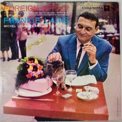 Frankie Laine - Foreign Affair w/ Michel Legrand & Orchestra. -1958 Columbia LP
