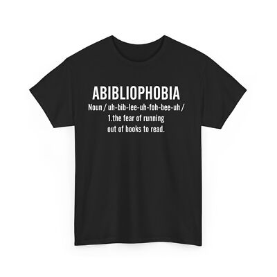 HOT Books Reader Shirt, Abibliophobia Definition Bookish Reading Books Lovers Sh