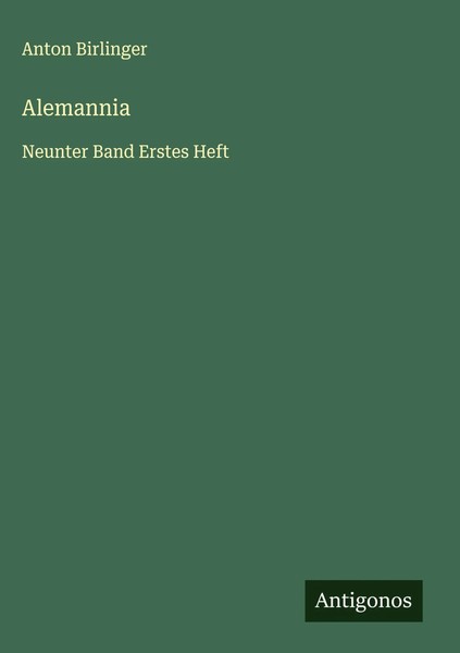 Anton Birlinger | Alemannia | Buch | Deutsch (2025) | Neunter Band Erstes Heft-image