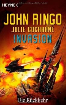 Invasion, Bd. 8: Die Rückkehr von John Ringo, Julie Coch... | Buch | Zustand gut