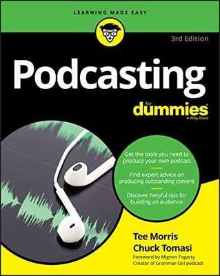 Podcasting For Dummies 3e (For Dummies - Paperback, by Morris - Acceptable v