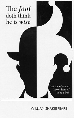 Shakespeare: The Fool Doth Think He Is Wise... From ''As You Like It'' --POSTCARD