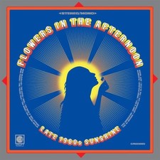 Various Artists - Flowers In The Afternoon  Late-1960s Sunshine - Vinyl - E99z