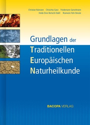 Rosmarie Fehr-Streule / Grundlagen der Traditionellen Europäischen Naturhei