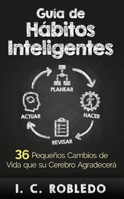 I C Robledo Guía de Hábitos Inteligentes (Taschenbuch) (US IMPORT)