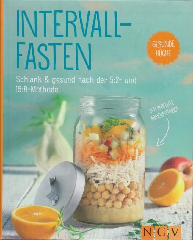 Intervallfasten : Schlank & gesund nach der 5:2 und 16:8-Methode. Marie Gründel: - Bild 1 von 1