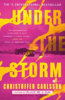 Under the Storm: A Novel (Halland Suite) Willson-Broyles, Rachel|Carlsson, C...