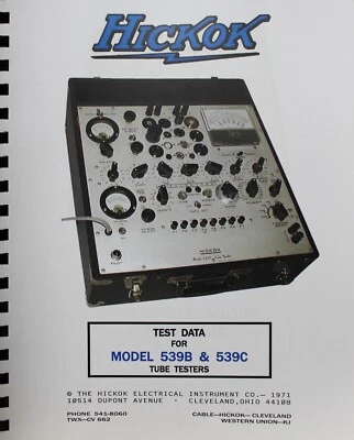 1971 HICKOK 539b 539c ALL THE TEST DATA THERE IS, WITH WESTERN ELECTRIC MANUAL