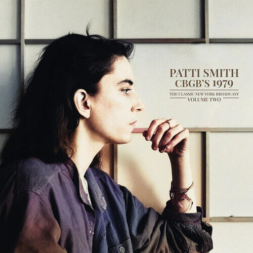 Patti Smith : CBGB's 1979: The Classic New York Broadcast - Volume 2 VINYL 12" - Picture 1 of 1