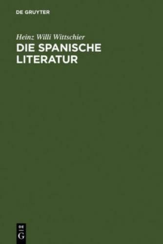 Thumbnail - Die Spanische Literatur Einführung Und Studienführer. Von Den Anfängen