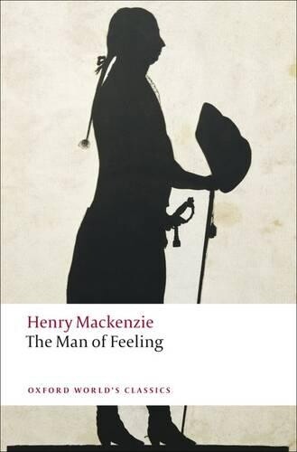 Henry Mackenzie The Man of Feeling (Paperback) Oxford World's Classics