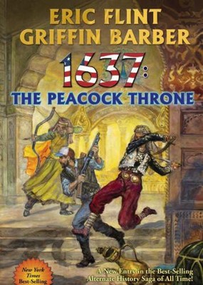 1637: The Peacock Throne by Diamond Comic Distributors, Inc. [Paperback]