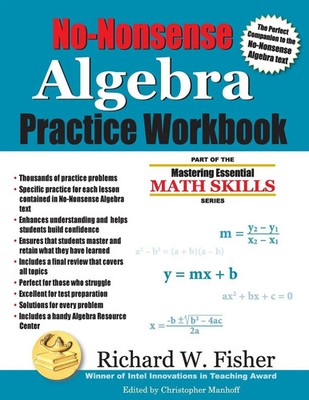 No-Nonsense Algebra Practice Workbook | Richard W Fisher | Taschenbuch | 2017