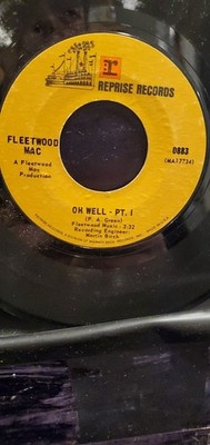 FLEETWOOD MAC 7'' 45 RPM ''Oh Well - Parts I and II''  VG condition
