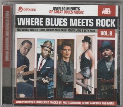 Where Blues meets Rock  Vol. 9 * Sampler * CD * 2014 * Bluesrock vom Feinsten