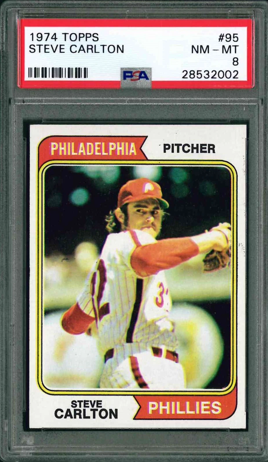 1974 Topps Baseball #95 HOFer Steve Carlton Philadelphia Phillies PSA 8 NM-MT