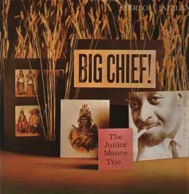 Junior Mance Trio Big Chief! INSERT JAPAN NEAR MINT Jazzland Vinyl LP