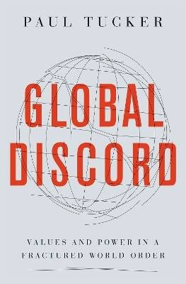 Global Discord, Tucker, Paul,  Hardback