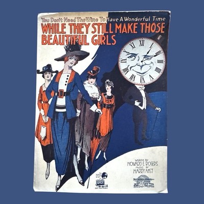 While They Still Make Those Beautiful Girls Sheet Music Rogers Ayst 1919