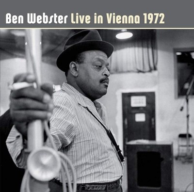 Ben Webster - Live in Vienna 1972 CD