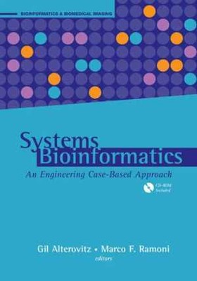 Systems Bioinformatics: An - Hardcover, by Alterovitz Gil Ramoni - Good