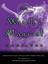 The Witch's Magical Handbook - Paperback By Frost, Gavin - VERY GOOD