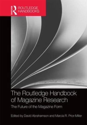 The Routledge Handbook of Magazine Research: The Future of the Magazine Form (R