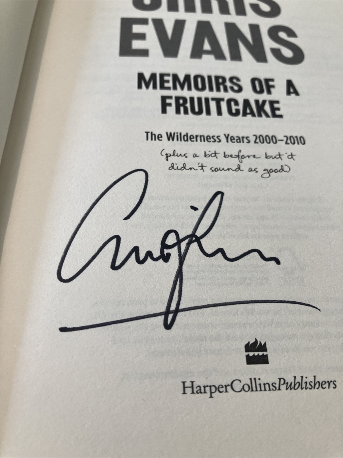Chris Evans Memoirs Of A Fruitcake 1st Edition Signed Hardback